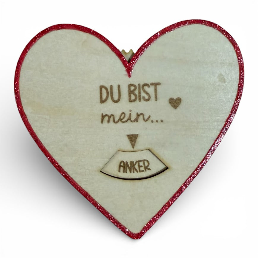 Holz-Drehschreibe in Herzform: „Du bist mein…“